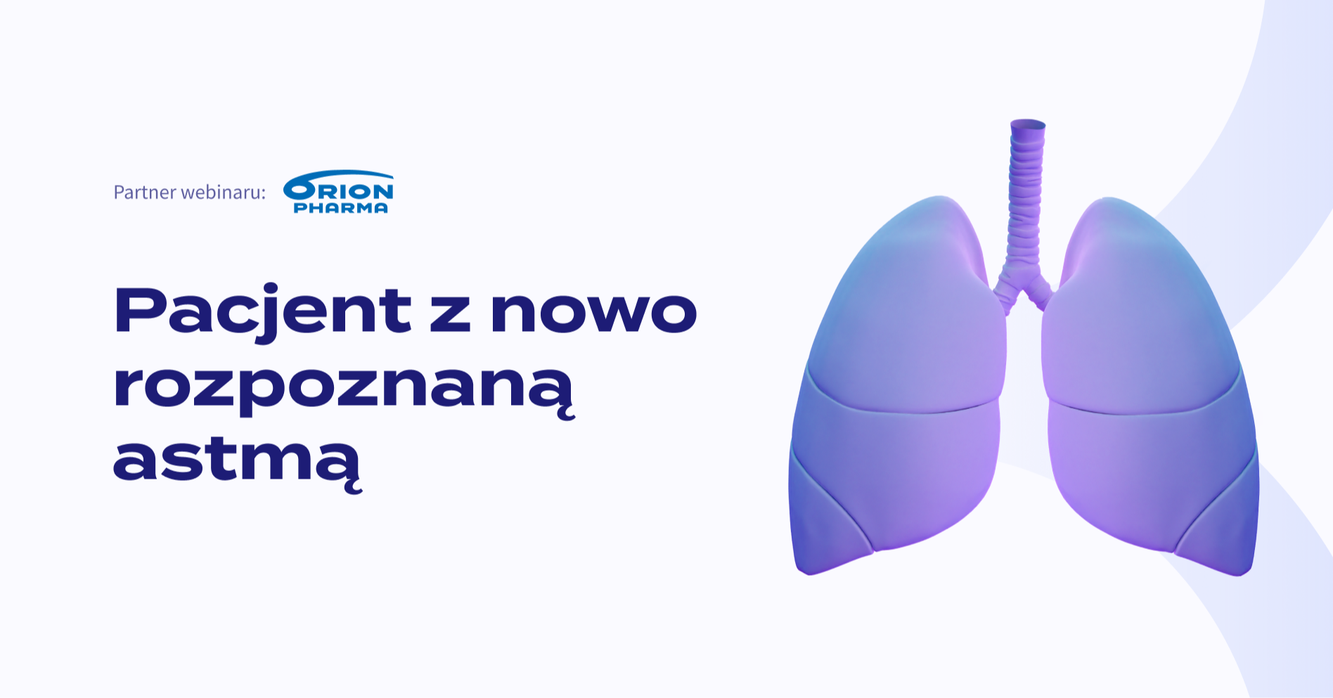 Pacjent z nowo rozpoznaną astmą