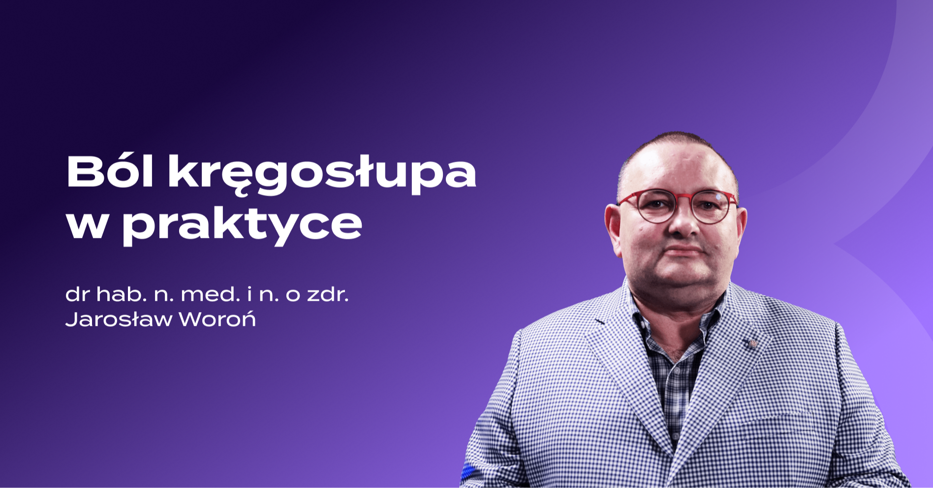 Ból kręgosłupa w praktyce – jak skutecznie diagnozować i leczyć?