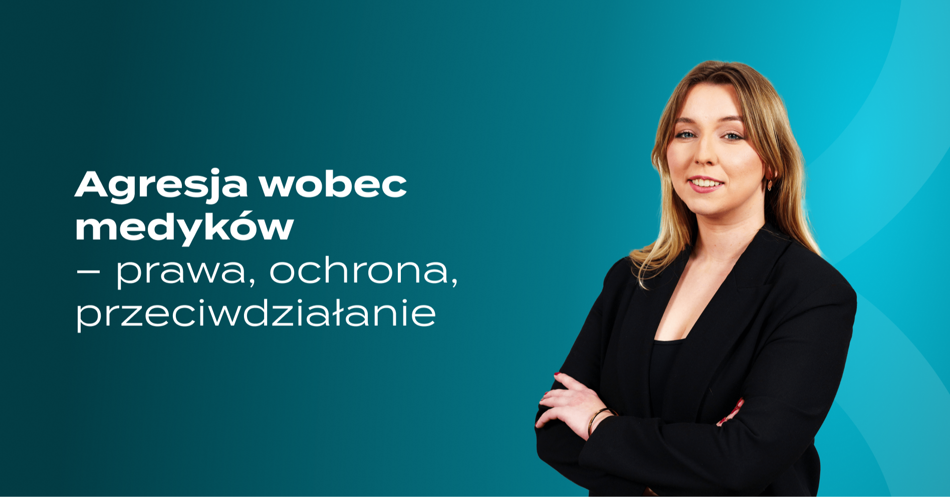 Agresja wobec medyków – prawa, ochrona, przeciwdziałanie