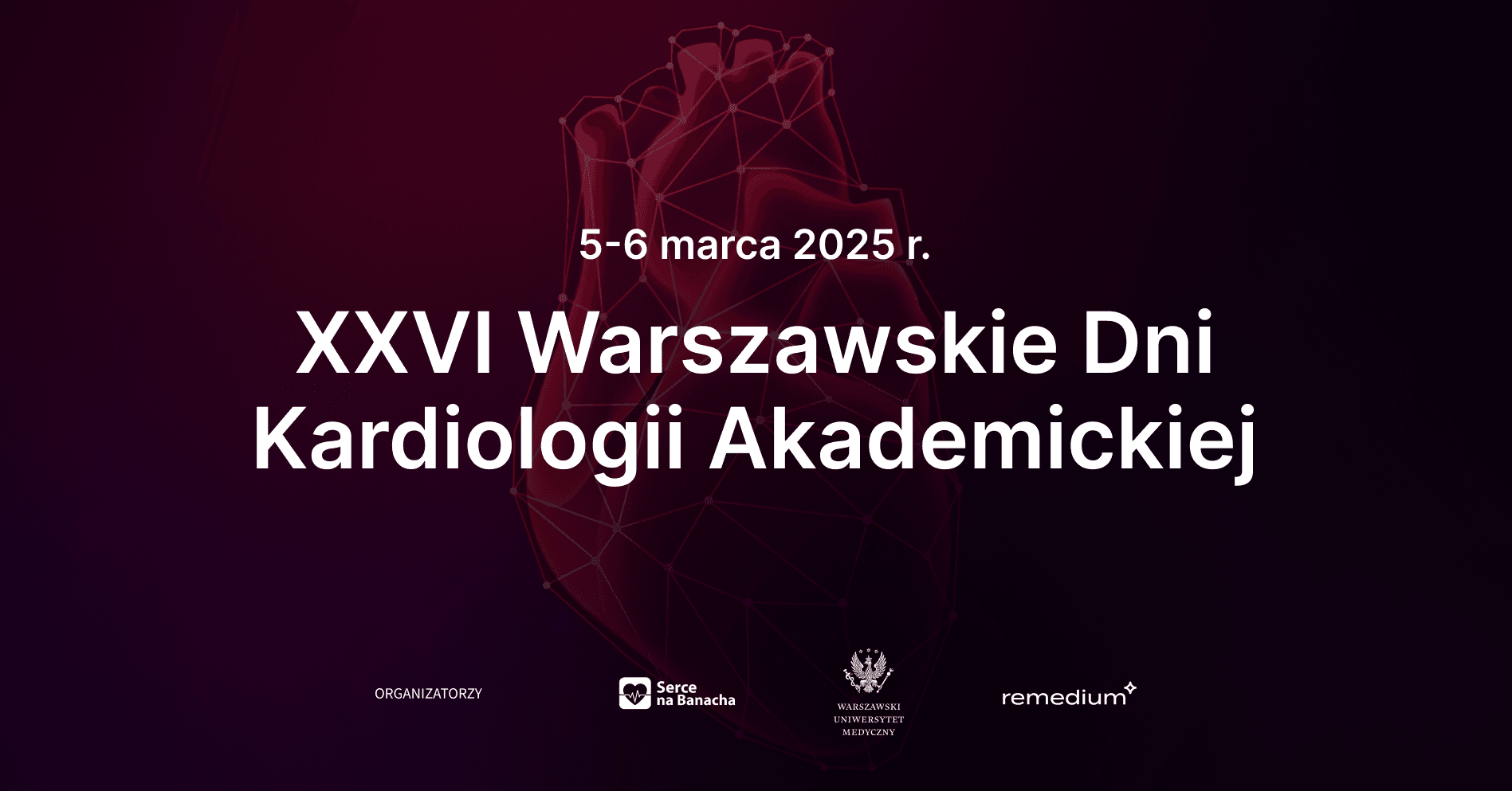 XXVI Warszawskie Dni Kardiologii Akademickiej