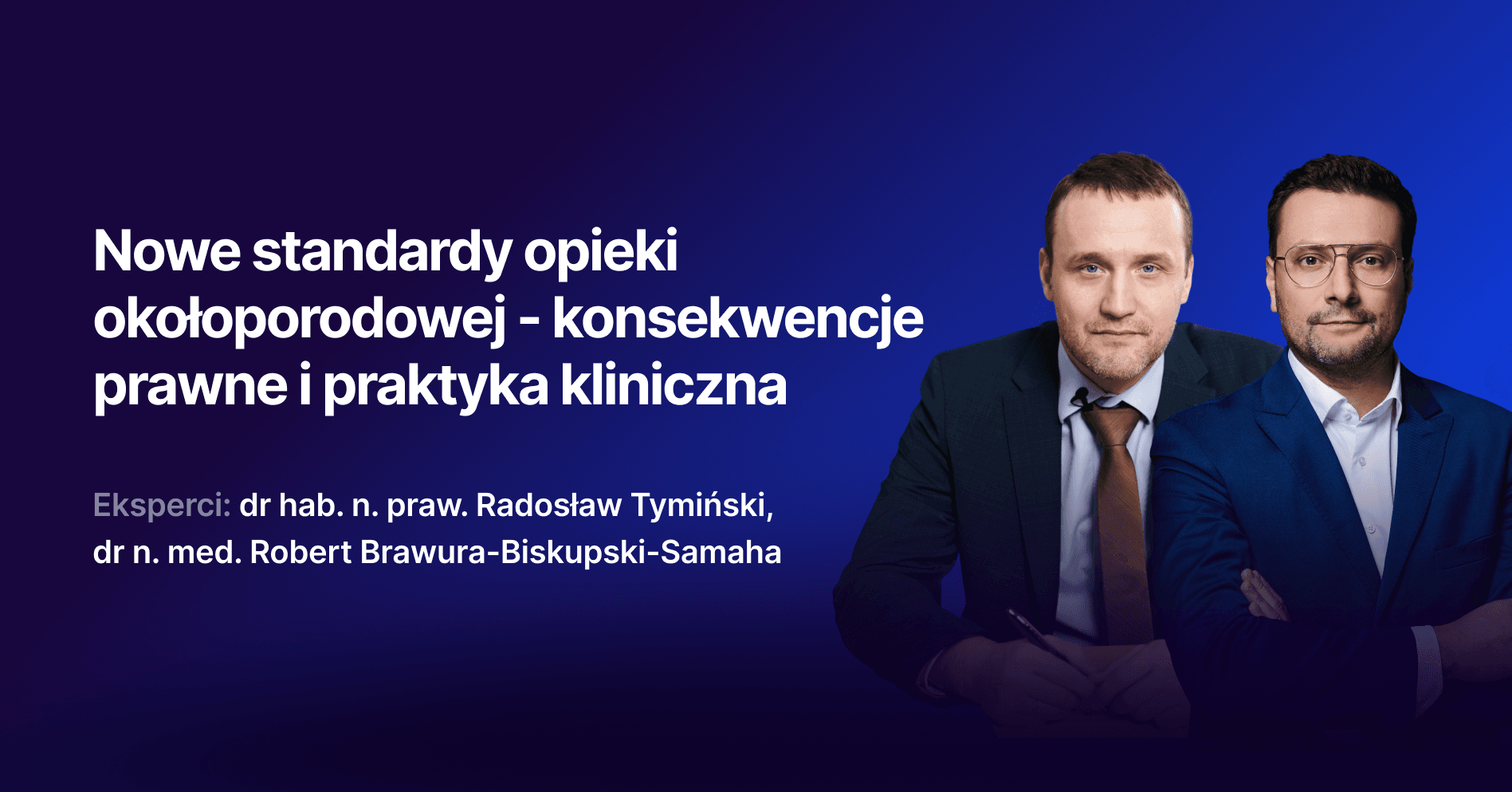 Nowe standardy opieki okołoporodowej – konsekwencje prawne i praktyka kliniczna
